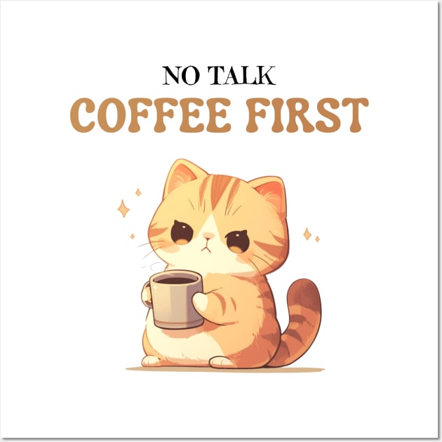 No Talkie Before Coffee - Grumpy Cat Needs Caffeine Wall Art by Eine Creations